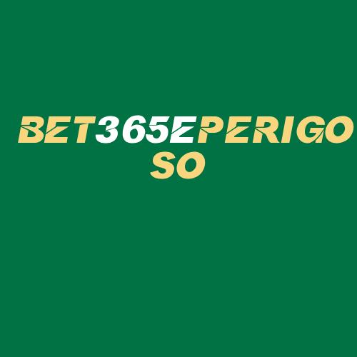 Logo da BET365éPERIGOSO